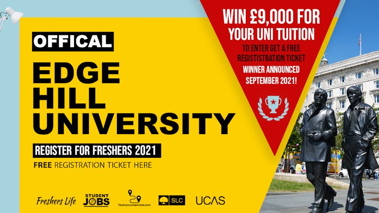 Edge Hill University 2021 - Sign up now! Liverpool Freshers Week Passes & more