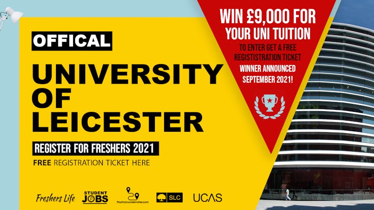 University of Leicester Week 2021 - Sign up now! Leicester Freshers Week Passes & more