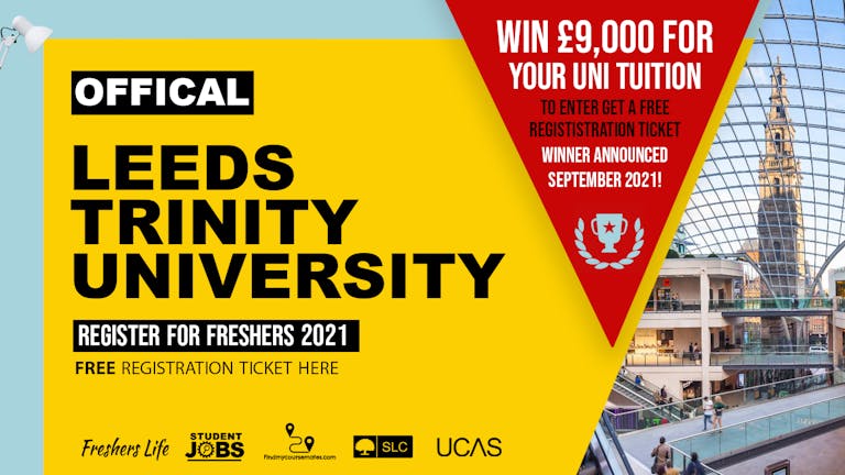 Leeds Trinity UniversityWeek 2021 - Sign up now! Leeds Freshers Week Passes & more