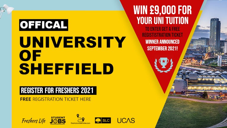 University of Sheffield Freshers Week 2021 - Sign up now! Sheffield Freshers Week Passes & more