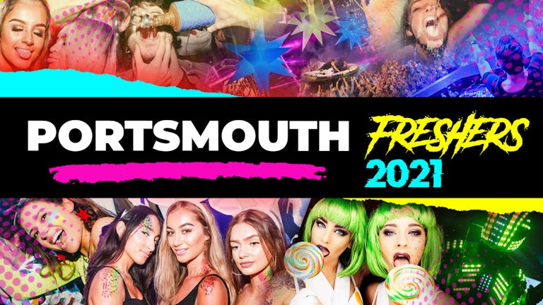Portsmouth Freshers Week 2021 - Free Registration (Exclusive Freshers Discounts, Jobs, Events)