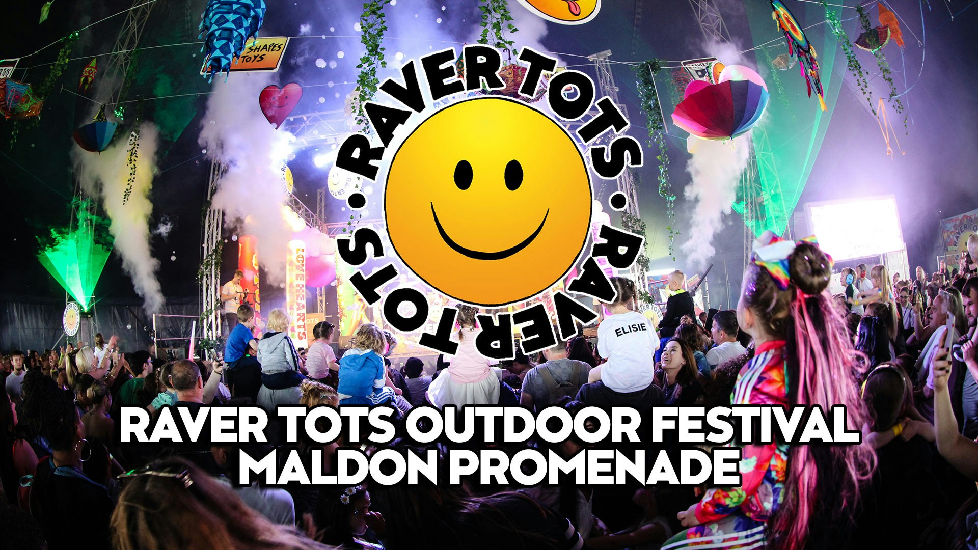 The Worlds Biggest Ever Raver Tots Outdoor Festival – Maldon Promenade