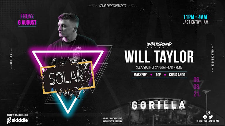Solar Events presents Will Taylor + Maskery + Zoe +  Chris Ando