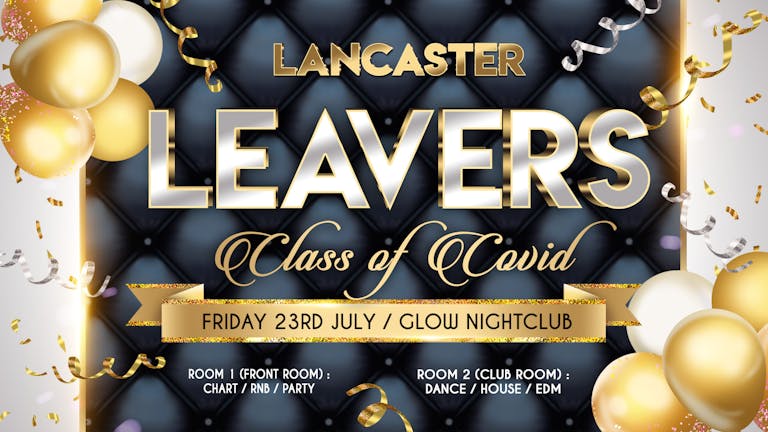 Lancaster Leavers - Class of Covid
