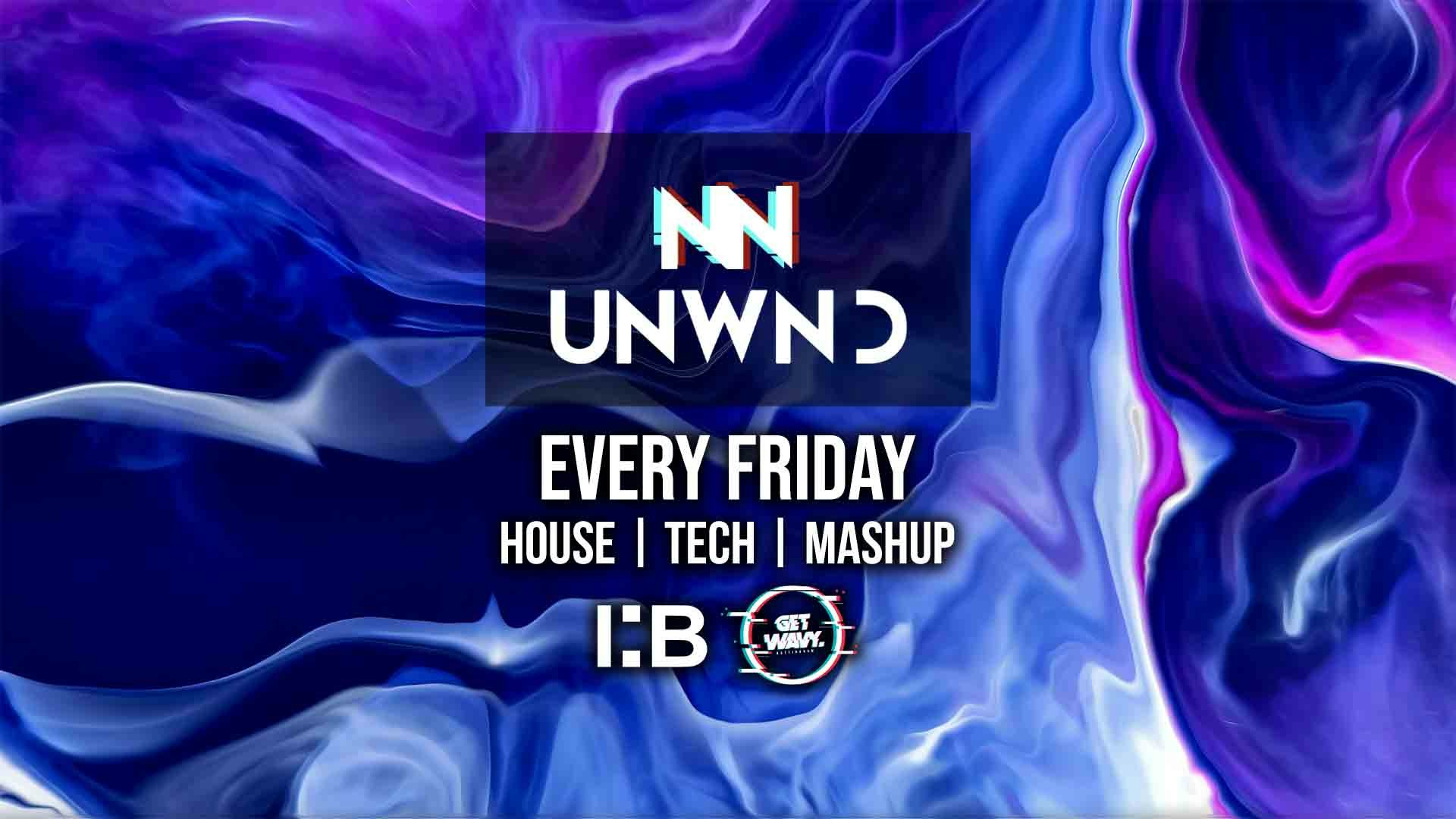 UNWIND | VOL : 005 | 2-4-1 DRINKS [EXTRA CAPACITY ADDED]