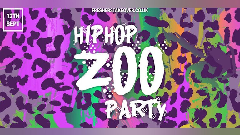 Birmingham Freshers Hip Hop Zoo Party