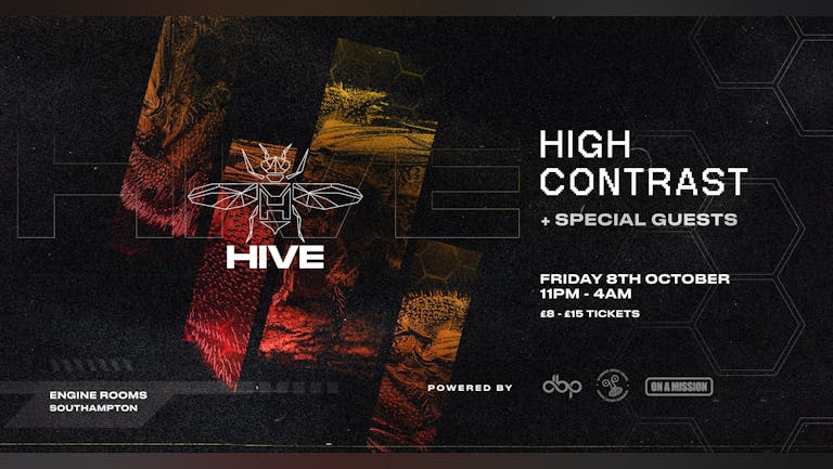 Friday 4th Feb 2022: Hive presents:  High Contrast + Guests 