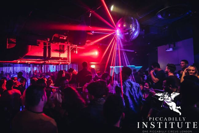Piccadilly Institute // Every Saturday // 8+ Rooms // Drink deals and More! at Piccadilly Institute, London on 15th 2022 | Fatsoma