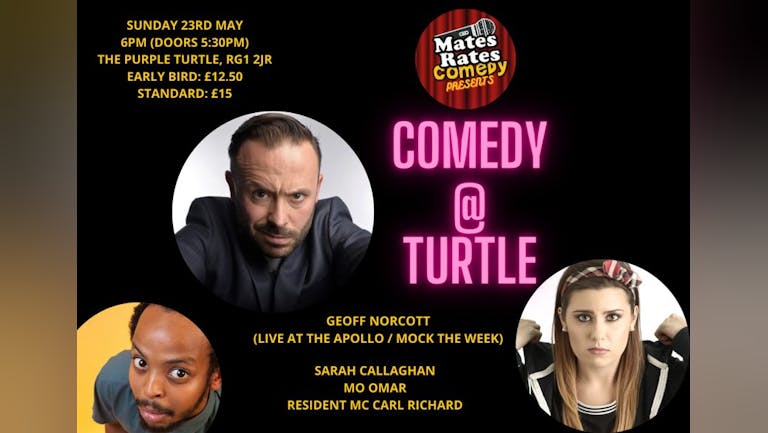 Mates Rates Comedy Presents: Comedy @ Turtle with Headliner Geoff Norcott