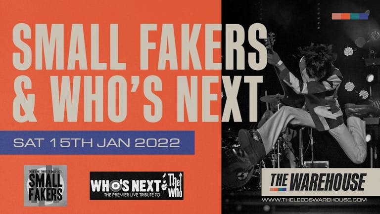 Small Fakers + Who's Next - Live