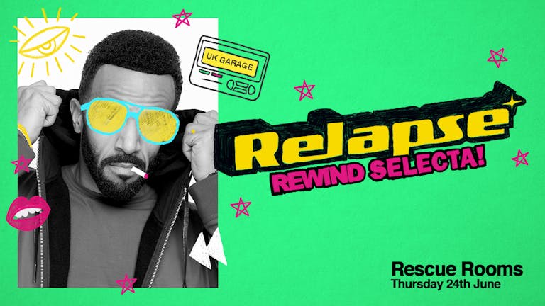 Relapse: Rewind Selecta