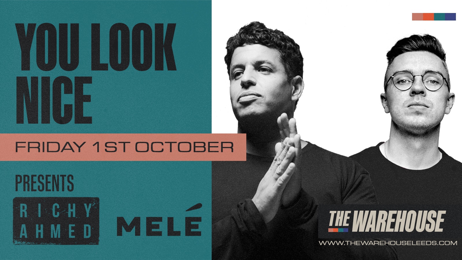 You Look Nice: Richy Ahmed & Melé – club