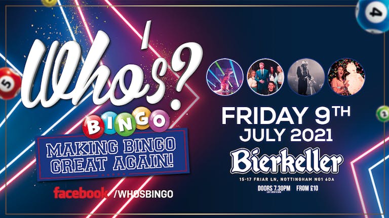 Who's? Bingo, Nottingham - [inc Free After Party at ICON]