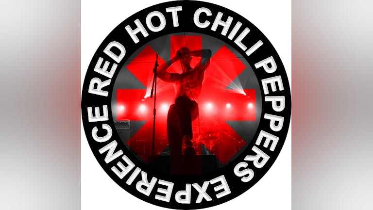 Red Hot Chili Peppers Experience + Supports 