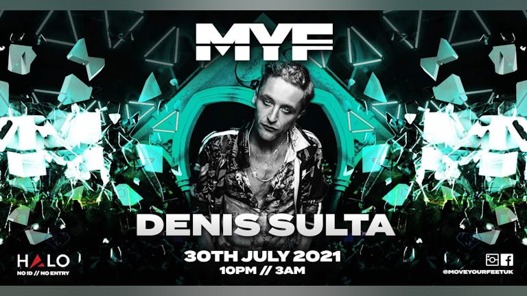 MYF Presents Denis Sulta