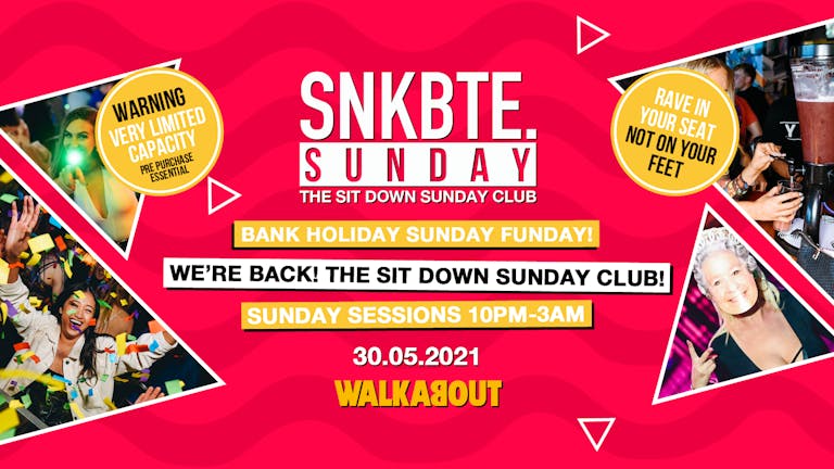 Snakebite Sundays @Walkabout // Bank Holiday Sunday Funday // The Sit Down Sunday Club!