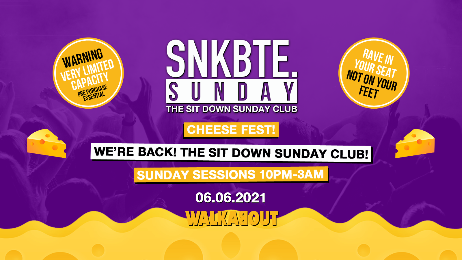 Snakebite Sundays @Walkabout // Cheese Fest // The Sit Down Sunday Club!
