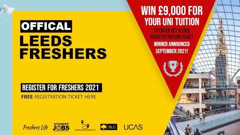 Leeds Freshers Week 2021 - Sign up now! Leeds Freshers Week Passes & more