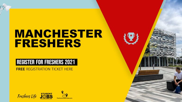 Manchester Freshers Week 2021 - Sign up now! Manchester Freshers Week Passes & more