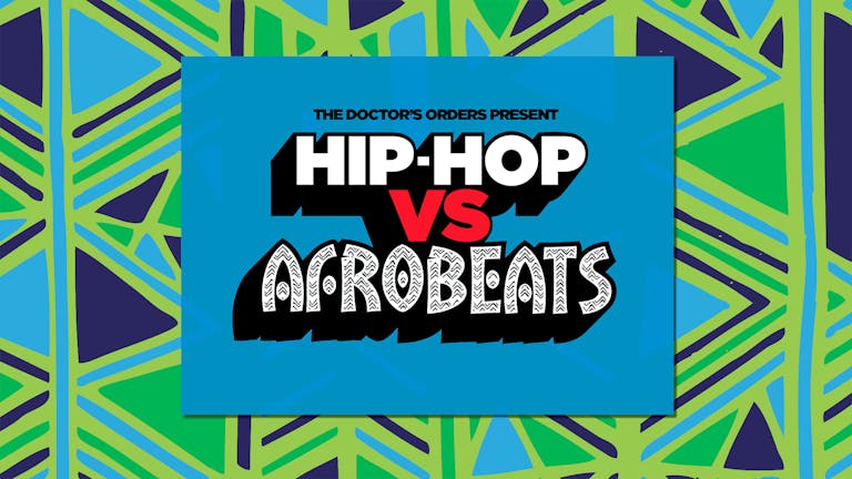 Hip-Hop vs Afrobeats