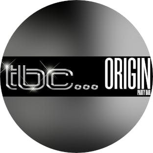 Club tbc... & Origin Party Bar