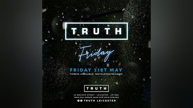 TRUTH First Friday Event 21st May