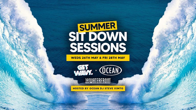 Get Wavy. X Ocean | Summer Sit Down Sessions - Trent