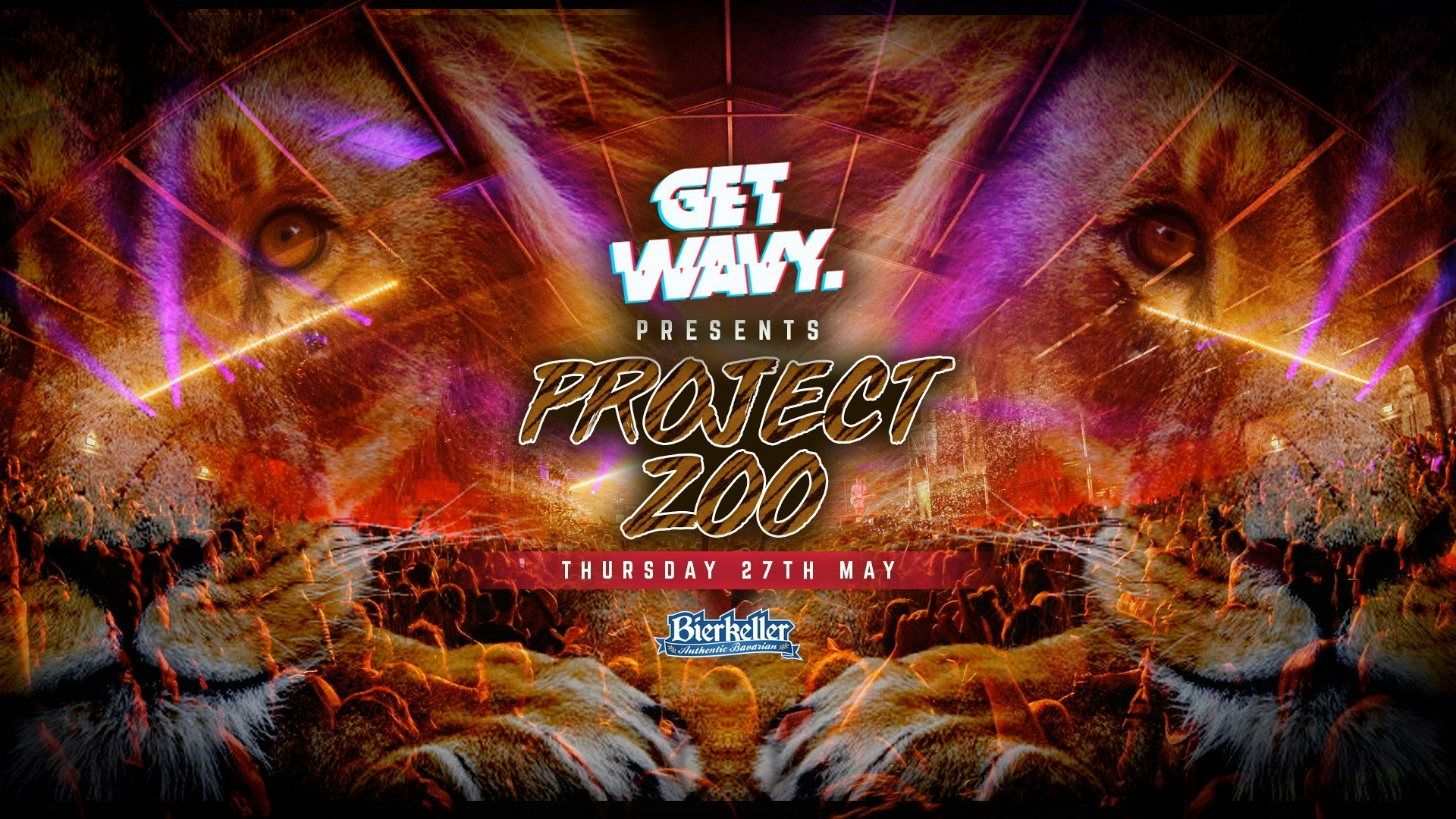 Get Wavy. x Project ZOO – Bierkeller Liverpool