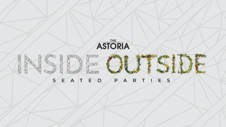Astoria Bank Holiday Sunday seated Inside & Outside 