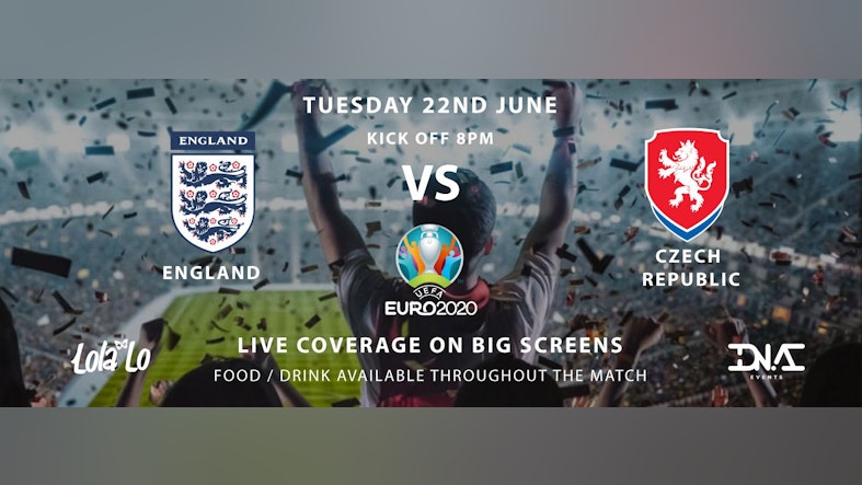 England Vs Czech Republic Live At Lola Lo At Lola Lo Manchester Manchester On 22nd Jun 2021 Fatsoma