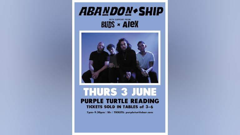 Abandon Ship + Buds + AleX - live & distanced! (sold in tables)