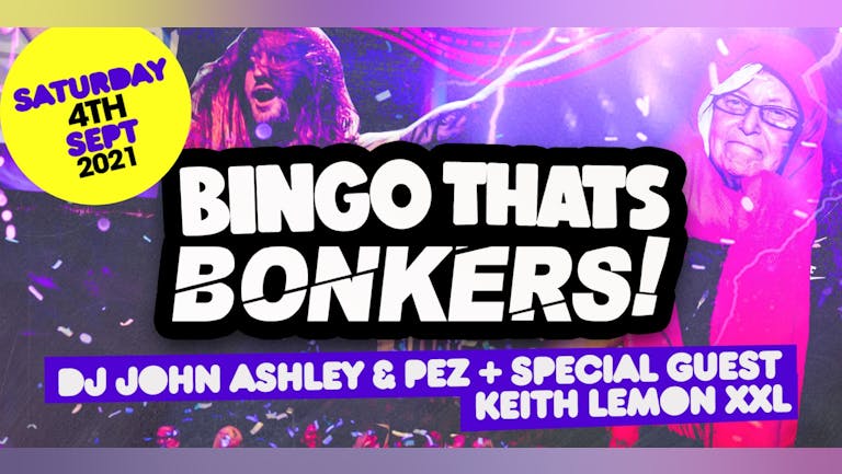 Bingo That’s Bonkers @ Burnley Mechanics