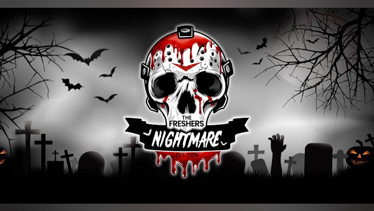 The Big Freshers Halloween Nightmare: EXETER - TONIGHT - LAST CHANCE TO BOOK