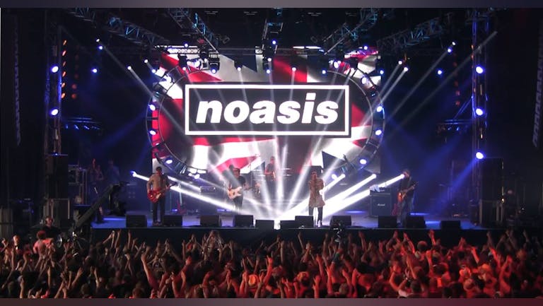 NOASIS - The definitive Oasis Tribute (RESCHEDULED DATE)