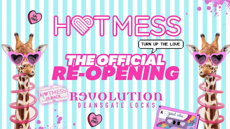 HOTMESS @ REVS - OFFICIAL RE-OPENING PARTY!