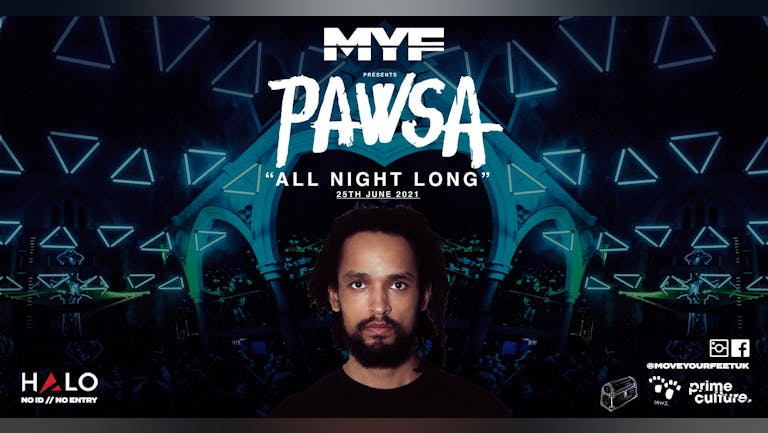 MYF Presents PAWSA: All Night Long