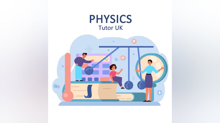 Physics GCSE Group Class (Virtual Event)