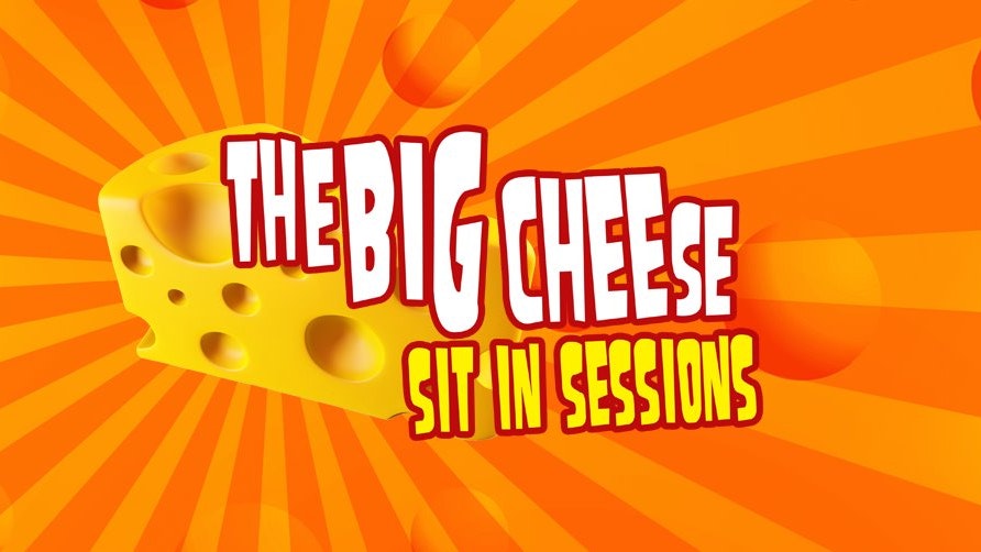 The Big Cheese | Sit in Session