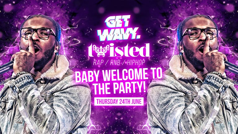 Twisted - Welcome to the party! Socially distanced | Icon - 24th June