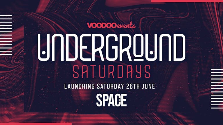 Underground Saturdays at Space - 10th July