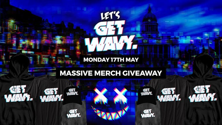 Let's Get Wavy. | Massive Merch Giveaway