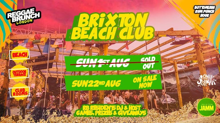 Brixton Beach Club party SUN 22nd AUG (Reggae Brunch)