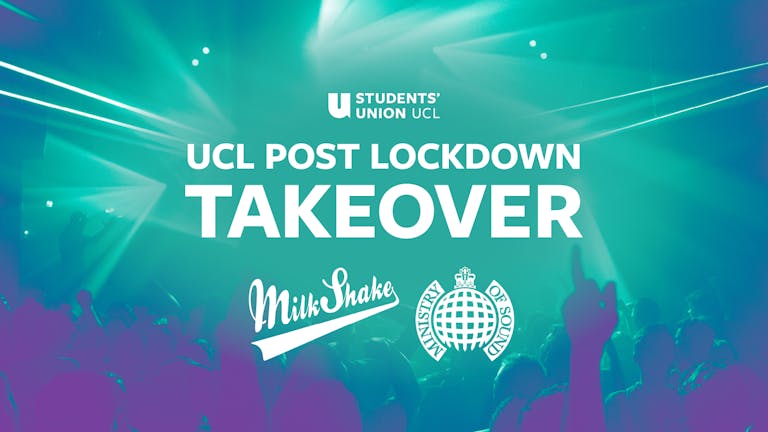 UCL Post Lockdown Take Over!