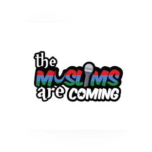 The Muslim Are Coming