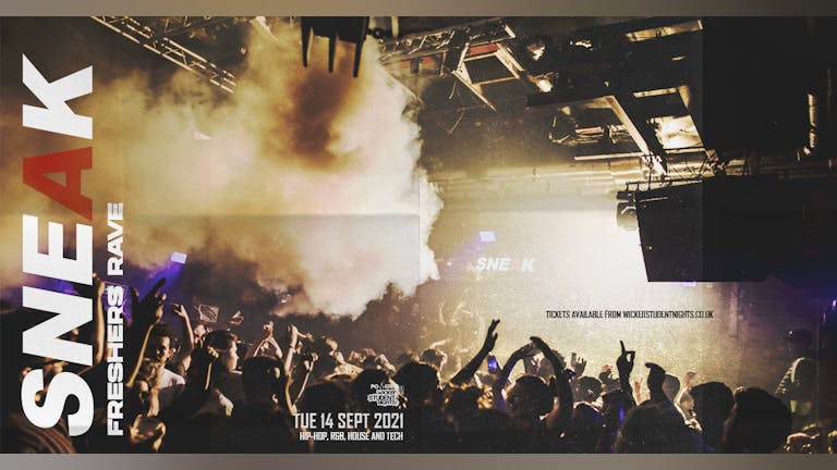 SNEAK  FRESHERS RAVE P1 AT XOYO (£3 DRINKS)  14th SEP 