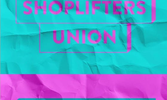 Shoplifters Union