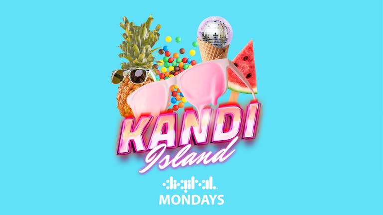 KANDI ISLAND | DIGITAL | MONDAY | 14TH JUNE