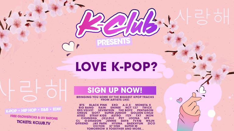 K-POP events in London? - Sign Up Today!