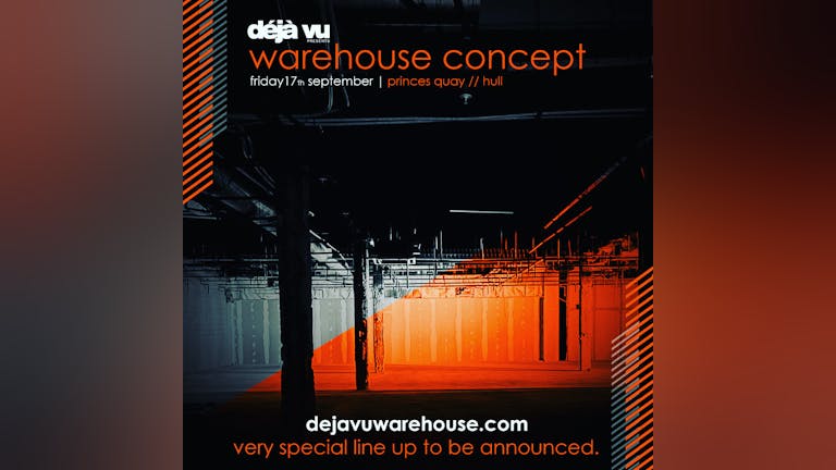 Deja Vu Warehouse Concept ticket sign  up