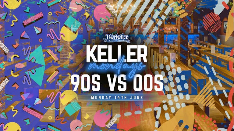 Keller Mondays | 90s vs 00s